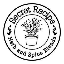 SECRET RECIPE HERB AND SPICE BLENDS