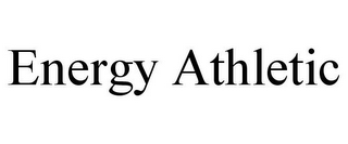 ENERGY ATHLETIC