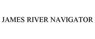 JAMES RIVER NAVIGATOR