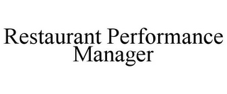 RESTAURANT PERFORMANCE MANAGER