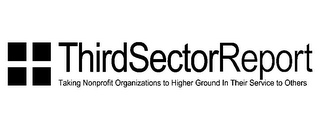 THIRDSECTORREPORT TAKING NONPROFIT ORGANIZATIONS TO HIGHER GROUND IN THEIR SERVICE TO OTHERS