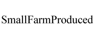 SMALLFARMPRODUCED