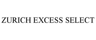 ZURICH EXCESS SELECT