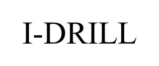 I-DRILL