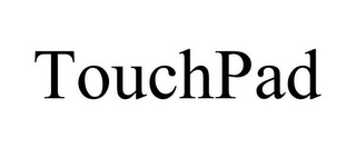 TOUCHPAD