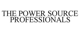 THE POWER SOURCE PROFESSIONALS