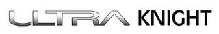 ULTRA KNIGHT