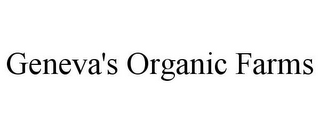 GENEVA'S ORGANIC FARMS