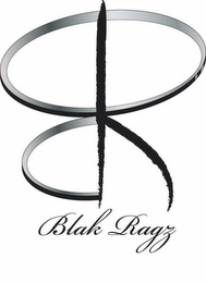 BR BLAK RAGZ