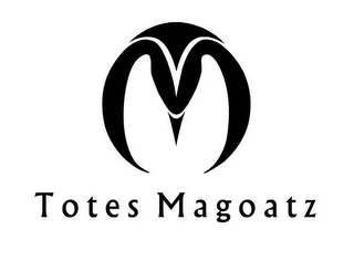 M TOTES MAGOATZ