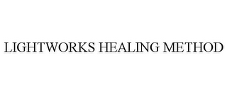 LIGHTWORKS HEALING METHOD