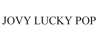 JOVY LUCKY POP