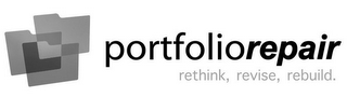 PORTFOLIOREPAIR RETHINK, REVISE, REBUILD.