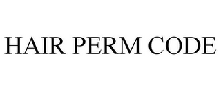 HAIR PERM CODE