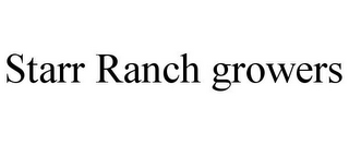 STARR RANCH GROWERS