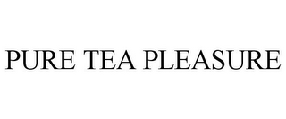 PURE TEA PLEASURE