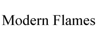 MODERN FLAMES