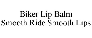 BIKER LIP BALM SMOOTH RIDE SMOOTH LIPS