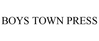 BOYS TOWN PRESS