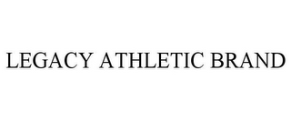 LEGACY ATHLETIC BRAND