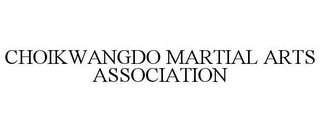 CHOIKWANGDO MARTIAL ARTS ASSOCIATION