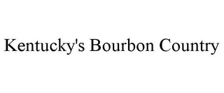 KENTUCKY'S BOURBON COUNTRY