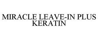 MIRACLE LEAVE-IN PLUS KERATIN