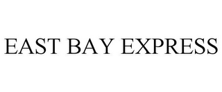 EAST BAY EXPRESS