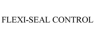 FLEXI-SEAL CONTROL