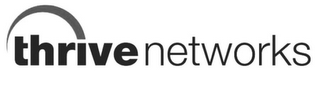 THRIVE NETWORKS