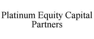 PLATINUM EQUITY CAPITAL PARTNERS