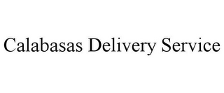 CALABASAS DELIVERY SERVICE