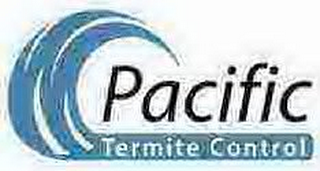 PACIFIC TERMITE CONTROL