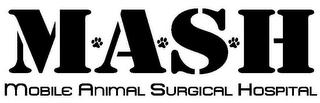 M A S H MOBILE ANIMAL SURGICAL HOSPITAL