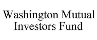 WASHINGTON MUTUAL INVESTORS FUND