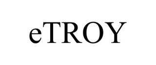 ETROY