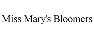 MISS MARY'S BLOOMERS