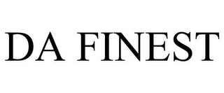 DA FINEST