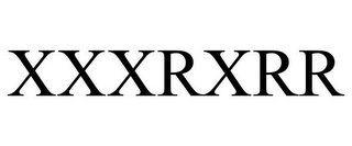 XXXRXRR