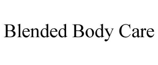 BLENDED BODY CARE