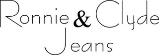 RONNIE & CLYDE JEANS