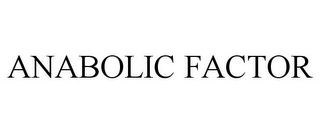 ANABOLIC FACTOR