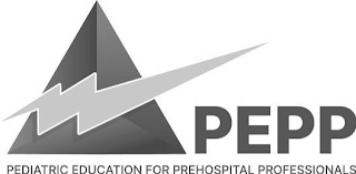 PEPP PEDIATRIC EDUCATION FOR PREHOSPITAL PROFESSIONALS