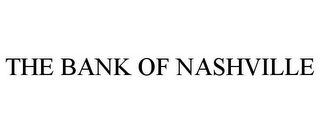 THE BANK OF NASHVILLE