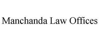 MANCHANDA LAW OFFICES