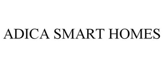 ADICA SMART HOMES