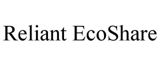 RELIANT ECOSHARE