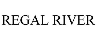 REGAL RIVER