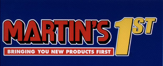 MARTIN'S 1ST BRINGING YOU NEW PRODUCTS FIRST