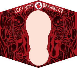 LEFT HAND BREWING COMPANY · LONGMONT, COLORADO · LEFT HAND BREWING CO 1 PINT 6 FL.OZ.